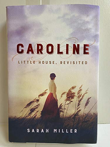 9780062685346: Caroline: Little House, Revisited