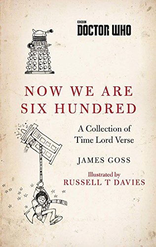 9780062685391: Doctor Who: Now We Are Six Hundred: A Collection of Time Lord Verse