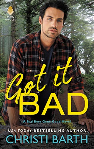 Beispielbild fr Got It Bad : A Bad Boys Gone Good Novel zum Verkauf von Better World Books