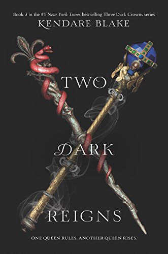 Imagen de archivo de Two Dark Reigns (Three Dark Crowns, 3) a la venta por Bookmonger.Ltd