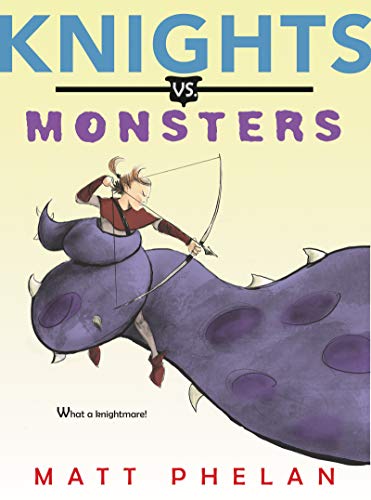 Beispielbild fr Knights vs. Monsters zum Verkauf von Better World Books
