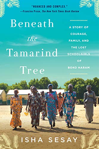 9780062686619: BENEATH TAMARIND TREE: A Story of Courage, Family, and the Lost Schoolgirls of Boko Haram