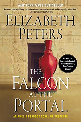 Beispielbild fr The Falcon at the Portal: An Amelia Peabody Novel of Suspense zum Verkauf von BooksRun