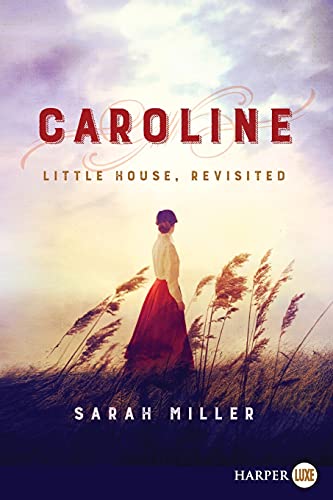 9780062688101: Caroline LP: Little House, Revisited [Large Print]