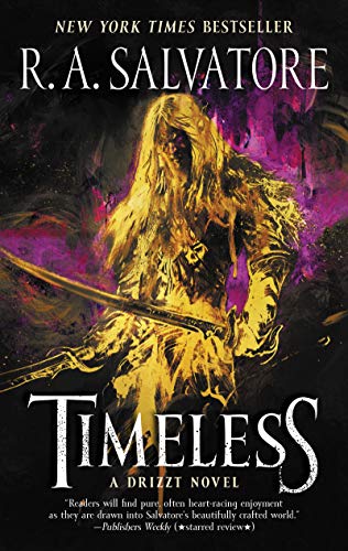 Stock image for Timeless: A Drizzt Novel (Generations) for sale by Ergodebooks