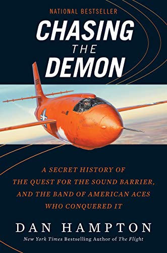 Beispielbild fr Chasing the Demon: A Secret History of the Quest for the Sound Barrier, and the Band of American Aces Who Conquered It zum Verkauf von ZBK Books