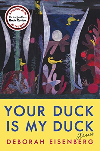 Beispielbild fr Your Duck Is My Duck: Stories zum Verkauf von SecondSale