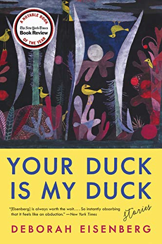 Imagen de archivo de Your Duck Is My Duck: Stories a la venta por SecondSale
