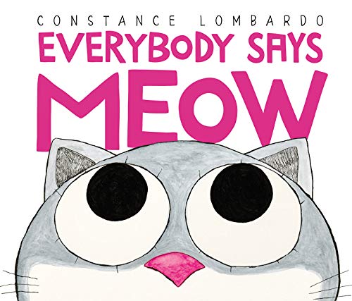 Beispielbild fr Everybody Says Meow zum Verkauf von Better World Books