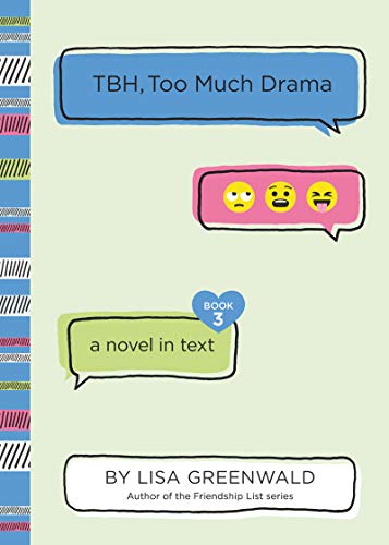 Beispielbild fr TBH #3: TBH, Too Much Drama zum Verkauf von Wonder Book