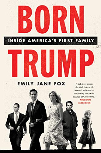 Beispielbild fr Born Trump: Inside America's First Family zum Verkauf von Wonder Book