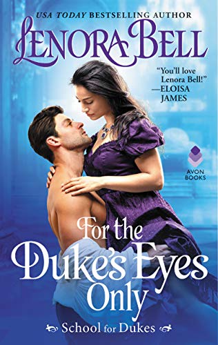 Beispielbild fr For the Duke's Eyes Only: School for Dukes (School for Dukes, 2) zum Verkauf von Gulf Coast Books