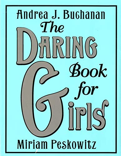 Stock image for The Daring Book for Girls for sale by SecondSale