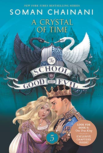 9780062695192: The School for Good and Evil 05: A Crystal of Time: Now a Netflix Originals Movie (The School for Good and Evil: The Camelot Years, 5)