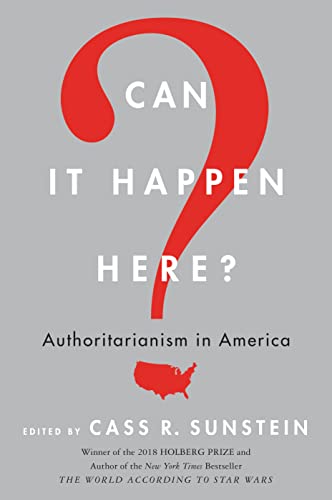 Imagen de archivo de Can It Happen Here?: Authoritarianism in America a la venta por SecondSale