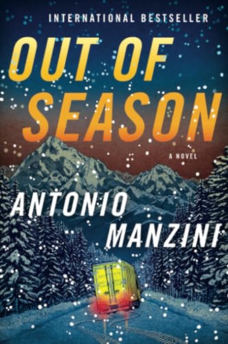 Beispielbild fr Out of Season : A Novel zum Verkauf von Better World Books