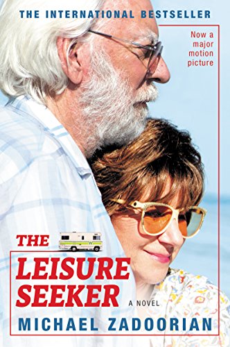 Stock image for The Leisure Seeker [Movie Tie-in]: A Novel for sale by SecondSale