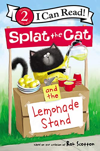 

Splat the Cat and the Lemonade Stand (I Can Read Level 2) [Hardcover ]