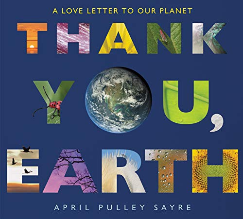 Beispielbild fr Thank You, Earth : A Love Letter to Our Planet zum Verkauf von Better World Books