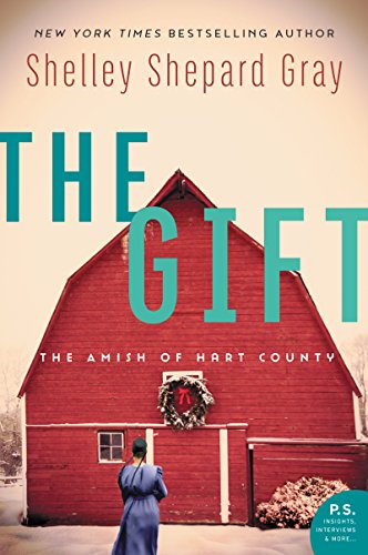 9780062697851: The Gift (The Amish of Hart County)