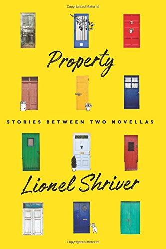 Stock image for Property: Stories Between Two Novellas for sale by SecondSale