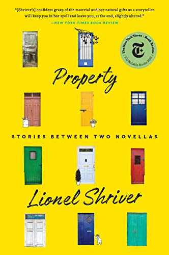 Beispielbild fr Property: Stories Between Two Novellas zum Verkauf von Bookmonger.Ltd