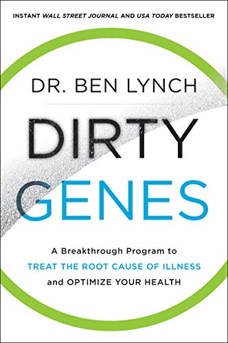 Beispielbild fr Dirty Genes: A Breakthrough Program to Treat the Root Cause of Illness and Optimize Your Health zum Verkauf von WorldofBooks
