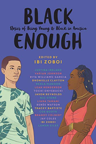 Beispielbild fr Black Enough: Stories of Being Young & Black in America zum Verkauf von More Than Words