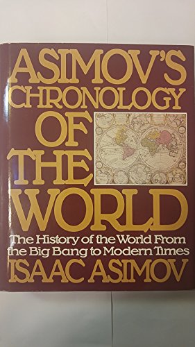 9780062700360: Asimov's Chronology of the World