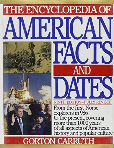 Beispielbild fr The Encyclopedia of American Facts and Dates zum Verkauf von Better World Books