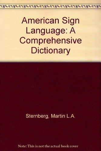9780062700520: American Sign Language: A Comprehensive Dictionary