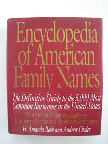 Beispielbild fr Encyclopedia of American Family Names zum Verkauf von Better World Books