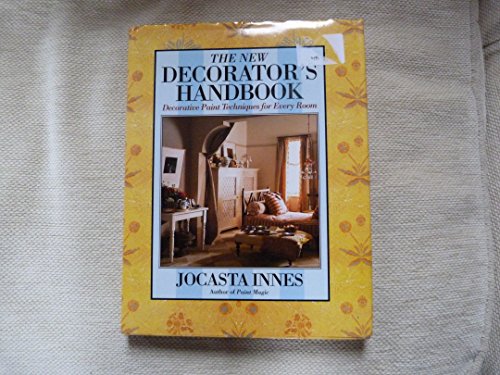 Beispielbild fr The New Decorator's Handbook : Decorative Paint Techniques for Every Room zum Verkauf von Better World Books