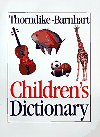 Beispielbild fr Thorndike-Barnhart Children's Dictionary zum Verkauf von The Book Spot