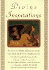 9780062701732: Divine Inspirations: Pearls of Wisdom from the Old and New Testaments