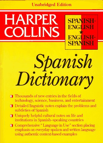 Harpercollins Unabridged Spanish Dictionary (9780062702074) by Smith, Colin; Bradley, Diarmuid