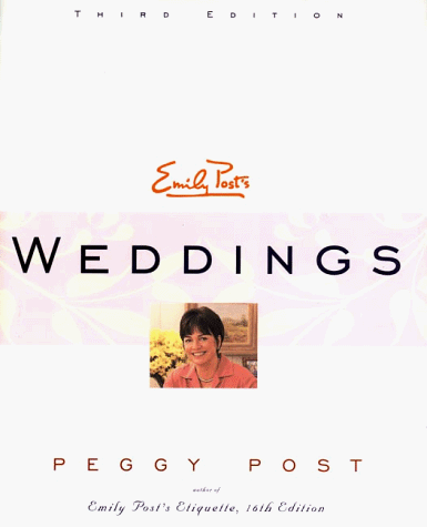 Imagen de archivo de Emily Post's Weddings a la venta por BookHolders