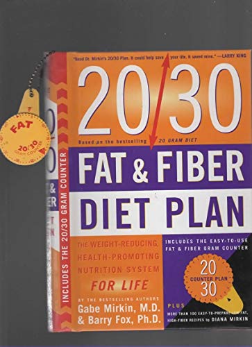 9780062702326: 20/30 Fat And Fiber Diet Plan