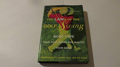 9780062708151: The Laws of the Golf Swing: Body-Type Your Swing and Master Your Game