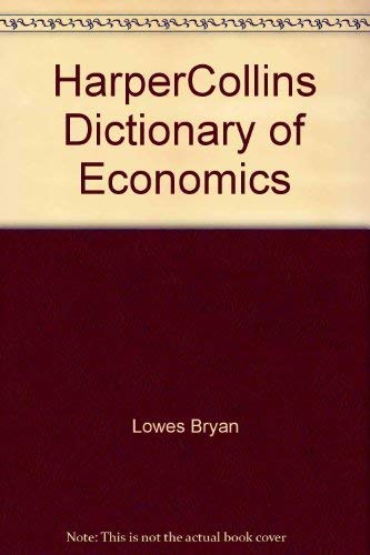 9780062715043: HarperCollins Dictionary of Economics