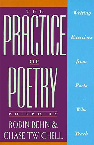 Image d'archives pour The Practice of Poetry : Writing Exercises from Poets Who Teach mis en vente par Better World Books