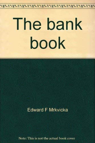 Imagen de archivo de The Bank Book a la venta por Between the Covers-Rare Books, Inc. ABAA