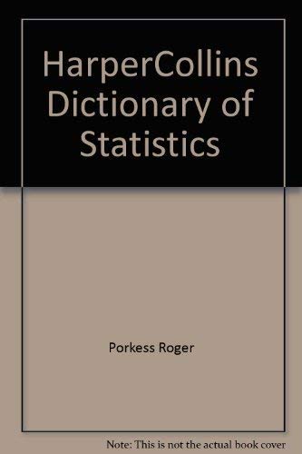 9780062715272: HarperCollins Dictionary of Statistics
