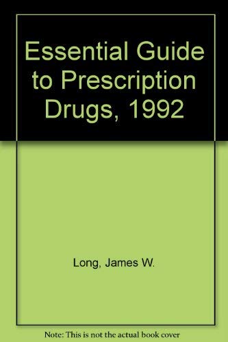 9780062715340: Essential Guide to Prescription Drugs, 1992