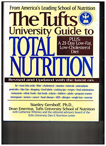 Imagen de archivo de The Tufts University Guide to Total Nutrition a la venta por Wolfe's Books
