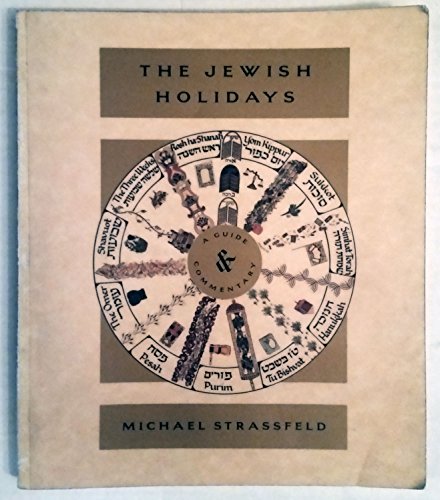 Stock image for The Jewish Holidays - A Guide and Commentary. for sale by John Trotter Books