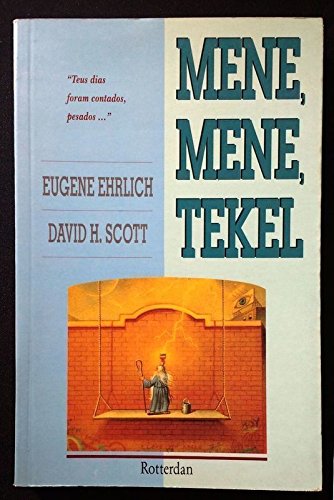 Stock image for Mene, Mene, Tekel for sale by Crotchety Rancher's Books