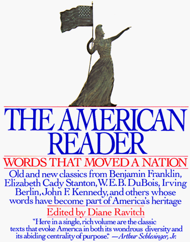 Beispielbild fr American Reader: Words That Moved a Nation zum Verkauf von Wonder Book