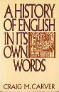 9780062720337: A History of English in Its Own Words