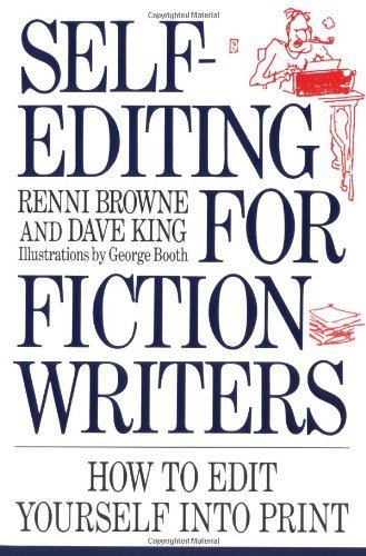Stock image for Self-Editing for Fiction Writers: How to Edit Yourself into Print for sale by Copper News Book Store